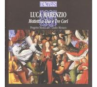 Marenzio Luca : Mottetti a due e a tre Cori a 8/12 voci (1585)