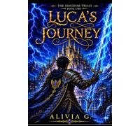 Luca’s Journey: The Kingdom Trials