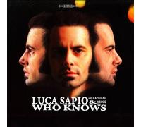 Luca Sapio & Capiozzo & Mecco - Who Knows