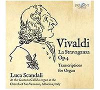 Luca Scandali - Vivaldi: La Stravaganza Op.4, Transcriptions for Organ