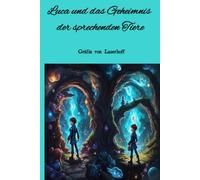 Luca und das Geheimnis der sprechenden Tiere