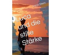 Luca und die stille Stärke