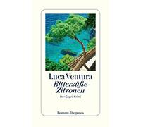 Luca Ventura Bittersüße Zitronen: Der Capri-Krimi (Tapa blanda)