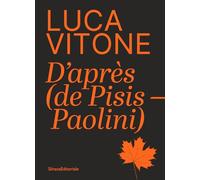 Luca Vitone. D’après (de Pisis-Paolini). Ediz. a colori (Arte)