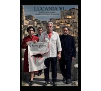 Lucania 61: Quando i morti tornano perchè i vivi li hanno dimenticati