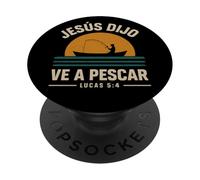 Lucas 5:4 Jesús Dijo Ve a Pescar con Mensaje PopSockets PopGrip Adhesivo