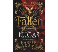 Lucas: A paranormal urban fantasy romance (The Knights of Fallen County)