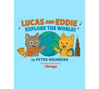 Lucas and Eddie explore the World - Chicago (North America - Lucas and Eddie explore the World)