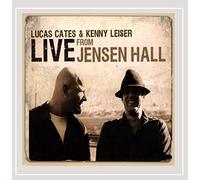 Lucas Cates & Kenny Leiser - Live at Jensen Hall