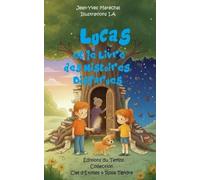 Lucas et le livre des histoires disparues (Collection Ciel d'Étoiles & Rose Tendre)