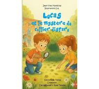 Lucas et le mystère du collier disparu (Collection Ciel d'Étoiles & Rose Tendre)