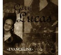 Lucas,Gary - Evangeline [Import]