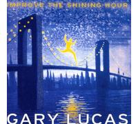 LUCAS Gary – Improve the shinning hour – Harmonia Mundi