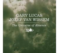 Lucas Gary & Van Wissem Jozef - The Universe of Absence