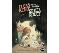 Lucas Kent & Greta Rouge 3. Auxili Campament!