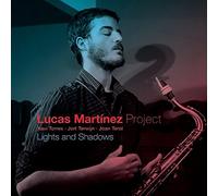 Lucas Martínez - Lights and Shadows (Digipack)