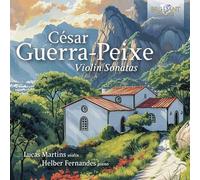 Lucas Martins|Helber Fernandes - Guerra-Peixe: Violin Sonatas