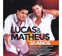 Lucas & Matheus - Lucas & Matheus - 20 Anos [CD] 2015