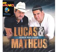 Lucas & Matheus - Lucas & Matheus - Homem Nao Chora [CD] 2015
