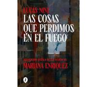 Lucas Nine Mari Las cosas que perdimos en el fuego (Novela Gráfica) (Tapa dura)