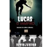 Lucas O Vampiro (ebook)