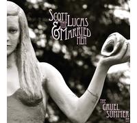 Lucas Scott & The Married Men - The Cruel Summer EP [Vinilo]
