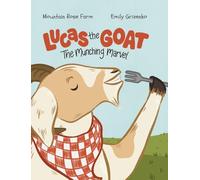 Lucas the GOAT: The Munching Marvel: 1