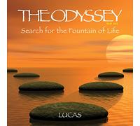 Lucas - The Odyssey: Part 1 - Search For The Fountain Of Life