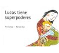 Lucas Tiene Superpoderes