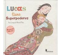 Lucas tiene superpoderes: un cuento sobre el autismo