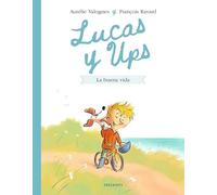 Lucas y Ups 1: La buena vida