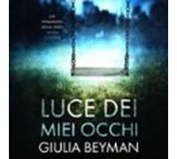 Luce Dei Miei Occhi (audiolibro)