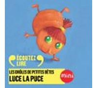 Luce La Puce - Les Drôles De Petites Bêtes