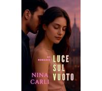 Luce sul vuoto (NC Romance)