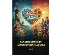 Lucenti storie di (s)fortunata allegria (Nuove voci)