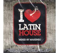 Lucenzo, Marcus, Other Ego, Ca - I Love Latin House [CD] 2011 [Mixed By Makenzo]