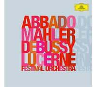 Lucerne Festival Orchestra - Mahler: Symphony No.2 "Resurrection" / Debussy: La Mer