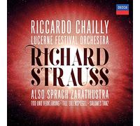 Lucerne Festival Orchestra, Riccardo Chailly - Richard Strauss: Also Sprach Zarathustra; Tod Und Verklärung; Till Eulenspiegel; Salome's Dance