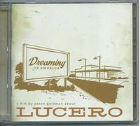 Lucero - Dreaming in America