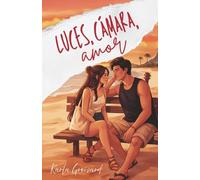 Luces, cámara, amor: (Spanish Edition)