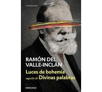 Luces de bohemia | Divinas palabras (Contemporánea)