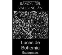 Luces de Bohemia: Esperpento