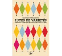 Luces De Varietes: Lo Grotesco En La España De Fellini Y La Italia De