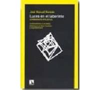 luces en el laberinto: autobiografia intelectual: alternativas a la cr