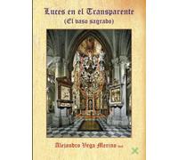 LUCES EN EL TRANSPARENTE: EL VASO SAGRADO