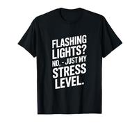 Luces Intermitentes No Just My Stress Level Quote Camiseta