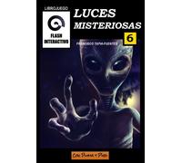 LUCES MISTERIOSAS | Luis Arancibia Tapia , Francisco Fuentes Sanguino