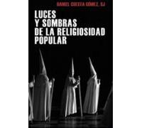 Luces Y Sombras De La Religiosidad Popular