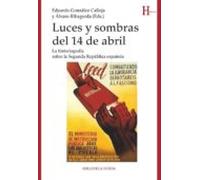 Luces Y Sombras Del 14 De Abril