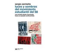 Luces Y Sombras Del Movimiento Estudiantil Del 68 (ebook)